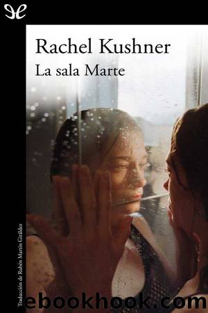 La sala Marte by Rachel Kushner