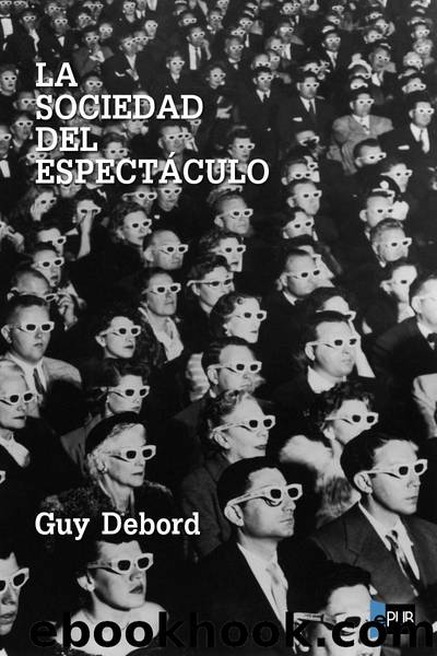 La sociedad del espectÃ¡culo by Guy Debord