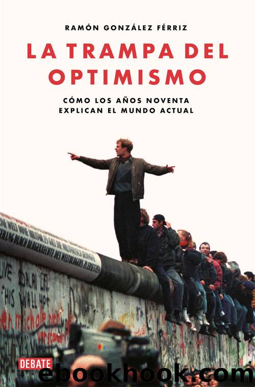 La trampa del optimismo by Ramón González Férriz