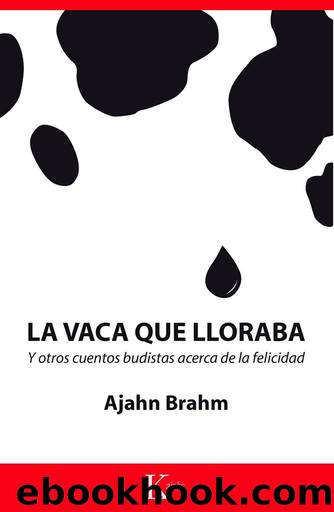 La vaca que lloraba by Ajahn Brahm