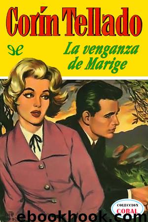 La venganza de Marige by Corín Tellado