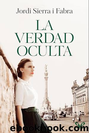 La verdad oculta by Jordi Sierra i Fabra