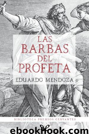 Las barbas del profeta by Eduardo Mendoza