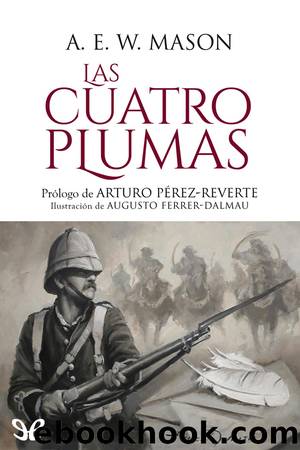 Las cuatro plumas (Trad. revisada) by A. E. W. Mason