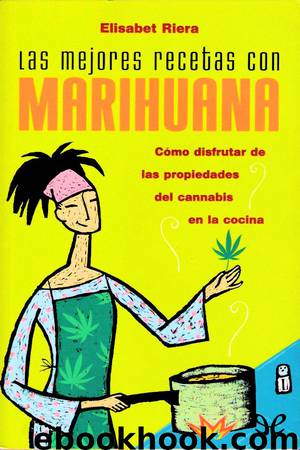 Las mejores recetas con marihuana by Elisabet Riera