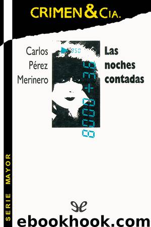 Las noches contadas by Carlos Pérez Merinero