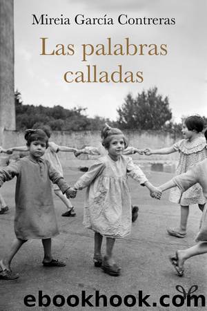 Las palabras calladas by Mireia García Contreras