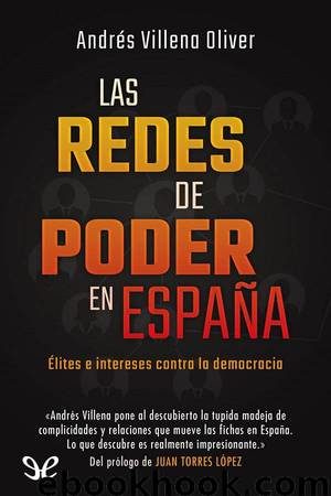 Las redes de poder en España by Andrés Villena Oliver