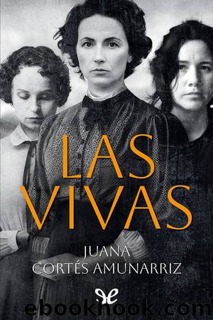 Las vivas by Juana Cortés