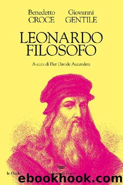 Leonardo filosofo by Benedetto Croce & Giovanni Gentile