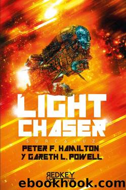 Light Chaser: Surcaluz (Spanish Edition) by Peter F. Hamilton & Gareth L. Powell