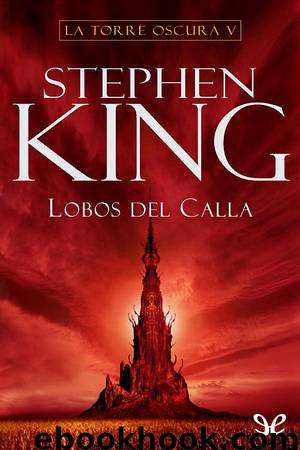 Lobos del Calla by Stephen King
