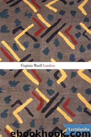 Londres by Virginia Woolf