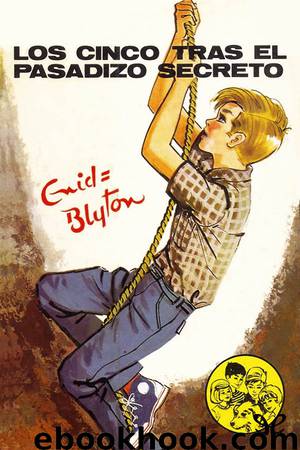 Los Cinco tras el pasadizo secreto by Enid Blyton