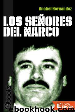 Los Señores del Narco by Anabel Hernández