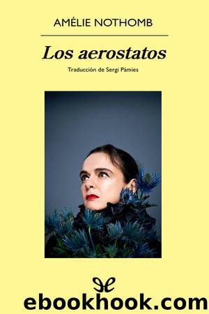 Los aerostatos by Amélie Nothomb