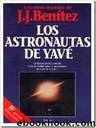 Los astronautas de Yave by Benitez J.J