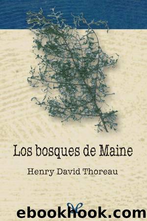 Los bosques de Maine by Henry David Thoreau