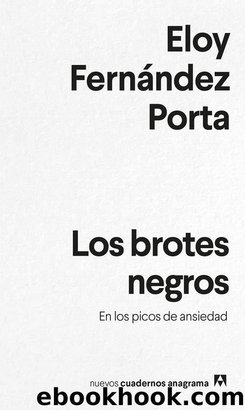 Los brotes negros by Eloy Fernández Porta