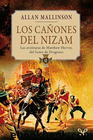 Los caÃ±ones del nizam by Allan Mallinson