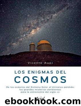 Los enigmas del cosmos by Vicente Aupí