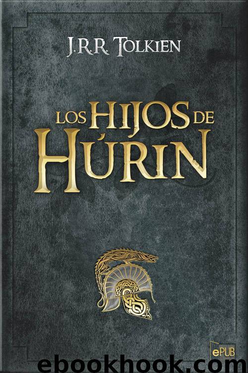 Los hijos de Húrin by J.R.R. Tolkien