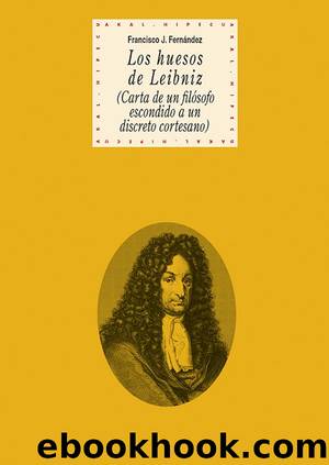 Los huesos de Leibniz by Francisco J. Fernández