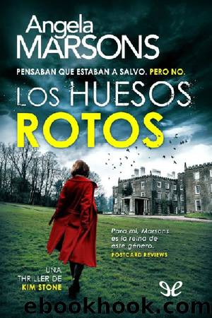 Los huesos rotos by Angela Marsons