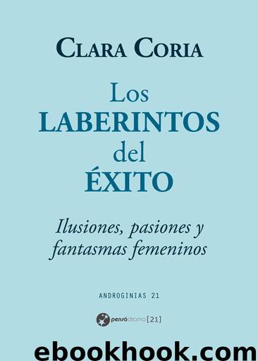 Los laberintos del éxito by Clara Coria