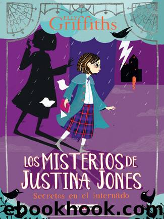 Los misterios de Justina Jones by Elly Griffiths