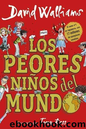 Los peores niños del mundo by David Walliams