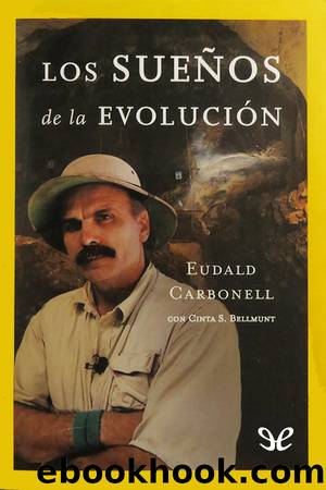 Los sueÃ±os de la evoluciÃ³n by Eudald Carbonell