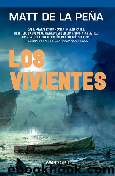 Los vivientes by Matt de la Peña