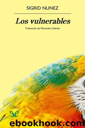 Los vulnerables by Sigrid Nunez