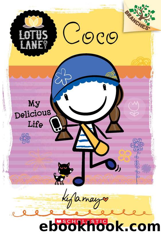 Lotus Lane #2: Coco - My Delicious Life by May Kyla