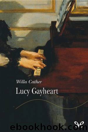 Lucy Gayheart by Willa Cather