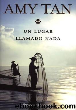 Lugar llamado nada, un by Amy Tan