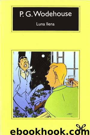 Luna llena by P. G. Wodehouse