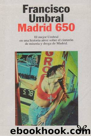 Madrid 650 by Francisco Umbral