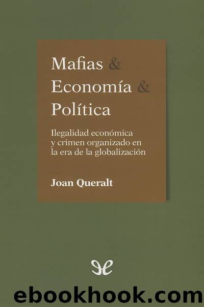 Mafias & EconomÃ­a & PolÃ­tica by Joan Queralt