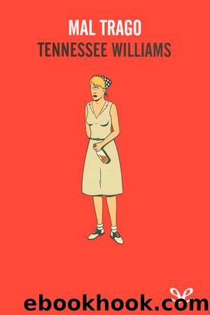 Mal trago by Tennessee Williams