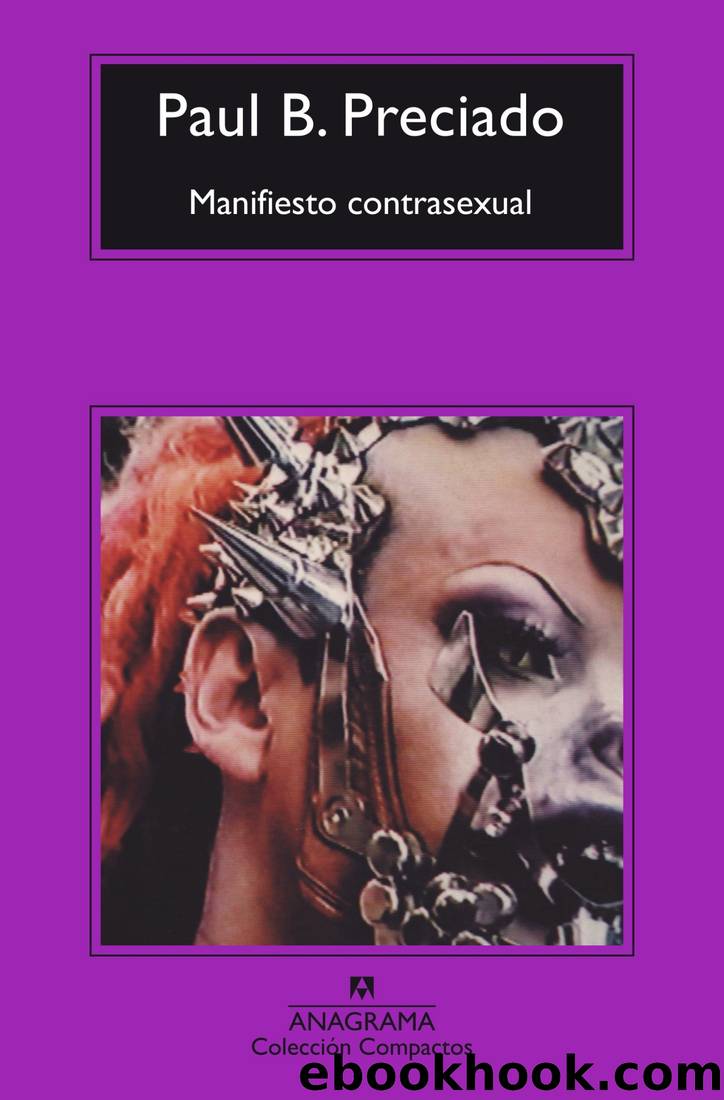 Manifiesto Contrasexual by Paul B. Preciado