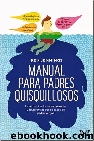 Manual para padres quisquillosos by Ken Jennings