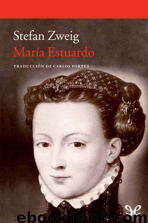 María Estuardo by Stefan Zweig