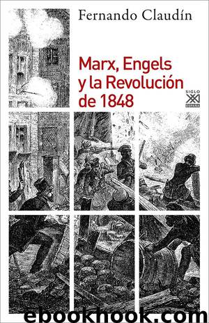 Marx, Engels y la Revolución de 1848 by Fernando Claudín