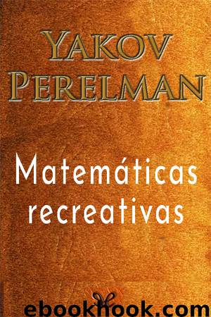 Matematicas recreativas by Yakov Perelman