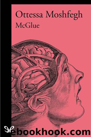 McGlue by Ottessa Moshfegh