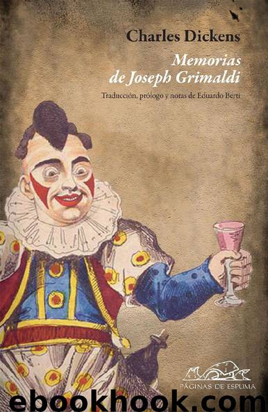 Memorias de Joseph Grimaldi by Charles Dickens