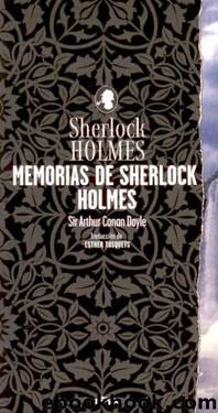 Memorias de Sherlock Holmes by Conan Doyle