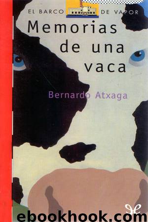 Memorias de una vaca by Bernardo Atxaga